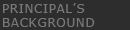 Principal's Background
